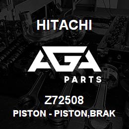 Z72508 Hitachi Construction Machinery Piston - PISTON,BRAKE | AGA Parts
