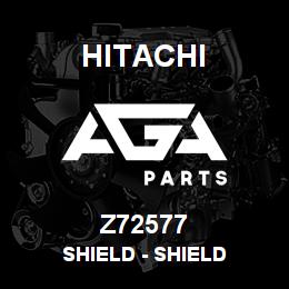 Z72577 Hitachi Construction Machinery Shield - SHIELD | AGA Parts