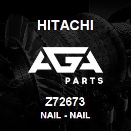 Z72673 Hitachi Construction Machinery Nail - NAIL | AGA Parts