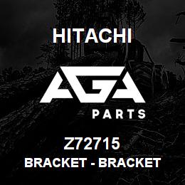 Z72715 Hitachi Construction Machinery Bracket - BRACKET | AGA Parts