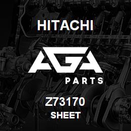 Z73170 Hitachi Construction Machinery SHEET | AGA Parts