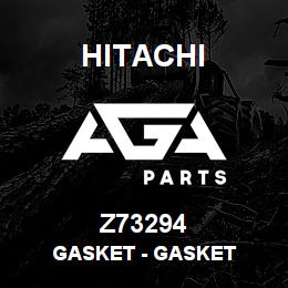 Z73294 Hitachi Construction Machinery Gasket - GASKET | AGA Parts