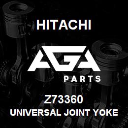 Z73360 Hitachi Construction Machinery UNIVERSAL JOINT YOKE | AGA Parts