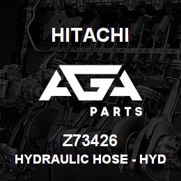 Z73426 Hitachi Construction Machinery Hydraulic Hose - HYDRAULIC HOSE | AGA Parts