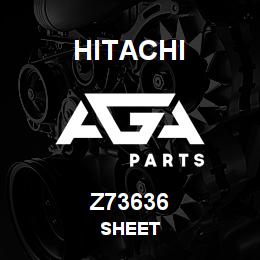 Z73636 Hitachi Construction Machinery SHEET | AGA Parts