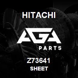 Z73641 Hitachi Construction Machinery SHEET | AGA Parts