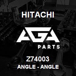 Z74003 Hitachi Construction Machinery Angle - ANGLE | AGA Parts