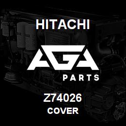Z74026 Hitachi Construction Machinery COVER | AGA Parts