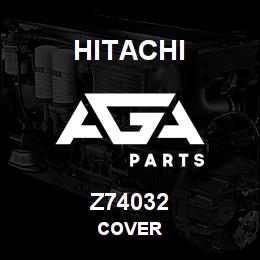 Z74032 Hitachi Construction Machinery COVER | AGA Parts