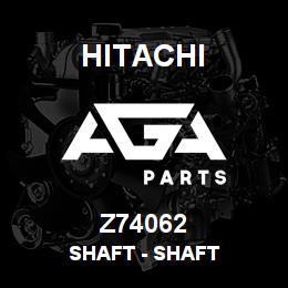 Z74062 Hitachi Construction Machinery Shaft - SHAFT | AGA Parts