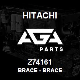 Z74161 Hitachi Construction Machinery Brace - BRACE | AGA Parts