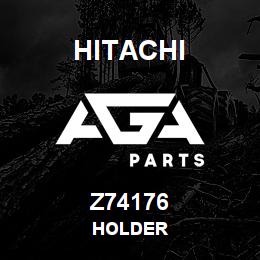 Z74176 Hitachi Construction Machinery HOLDER | AGA Parts