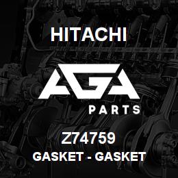 Z74759 Hitachi Construction Machinery Gasket - GASKET | AGA Parts