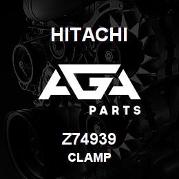 Z74939 Hitachi Construction Machinery CLAMP | AGA Parts