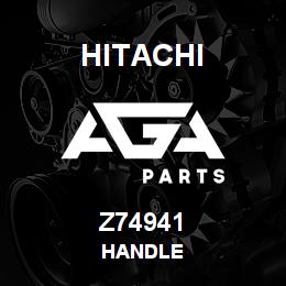 Z74941 Hitachi Construction Machinery HANDLE | AGA Parts