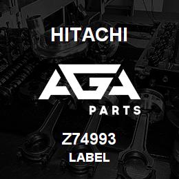 Z74993 Hitachi Construction Machinery LABEL | AGA Parts