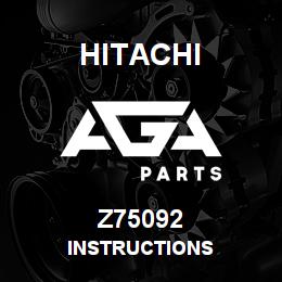 Z75092 Hitachi Construction Machinery INSTRUCTIONS | AGA Parts