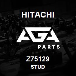 Z75129 Hitachi Construction Machinery STUD | AGA Parts