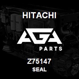 Z75147 Hitachi Construction Machinery SEAL | AGA Parts