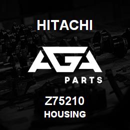 Z75210 Hitachi Construction Machinery HOUSING | AGA Parts
