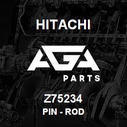 Z75234 Hitachi Construction Machinery Pin - ROD | AGA Parts