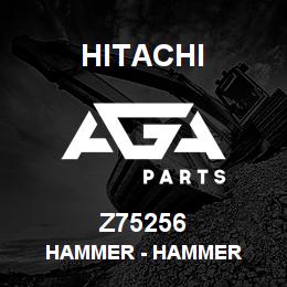Z75256 Hitachi Construction Machinery Hammer - HAMMER | AGA Parts