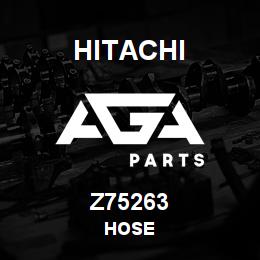 Z75263 Hitachi Construction Machinery HOSE | AGA Parts