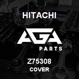 Z75308 Hitachi Construction Machinery COVER | AGA Parts