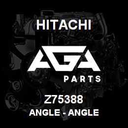 Z75388 Hitachi Construction Machinery Angle - ANGLE | AGA Parts