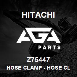 Z75447 Hitachi Construction Machinery Hose Clamp - HOSE CLAMP | AGA Parts