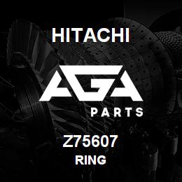 Z75607 Hitachi Construction Machinery RING | AGA Parts