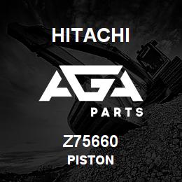 Z75660 Hitachi Construction Machinery PISTON | AGA Parts