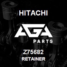 Z75682 Hitachi Construction Machinery RETAINER | AGA Parts