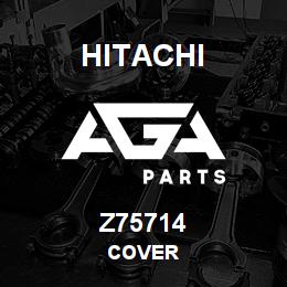 Z75714 Hitachi Construction Machinery COVER | AGA Parts