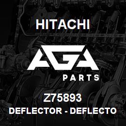 Z75893 Hitachi Construction Machinery Deflector - DEFLECTOR REKORD 33819 | AGA Parts