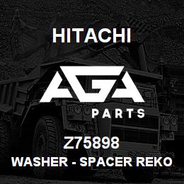 Z75898 Hitachi Construction Machinery Washer - SPACER REKORD 46584 | AGA Parts