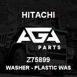 Z75899 Hitachi Construction Machinery Washer - PLASTIC WASHER REKORD 09709 | AGA Parts