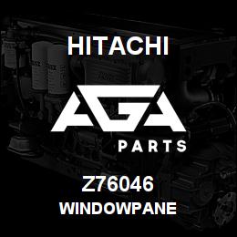 Z76046 Hitachi Construction Machinery WINDOWPANE | AGA Parts