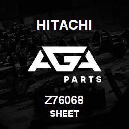 Z76068 Hitachi Construction Machinery SHEET | AGA Parts