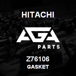 Z76106 Hitachi Construction Machinery GASKET | AGA Parts