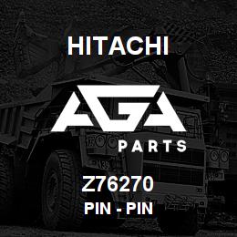 Z76270 Hitachi Construction Machinery Pin - PIN | AGA Parts