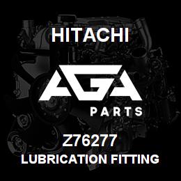 Z76277 Hitachi Construction Machinery Lubrication Fitting - LUBRICATION FITTING | AGA Parts