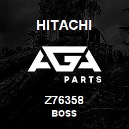 Z76358 Hitachi Construction Machinery BOSS | AGA Parts