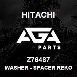 Z76487 Hitachi Construction Machinery Washer - SPACER REKORD 46587 | AGA Parts