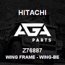 Z76887 Hitachi Construction Machinery Wing Frame - WING-BEATER | AGA Parts