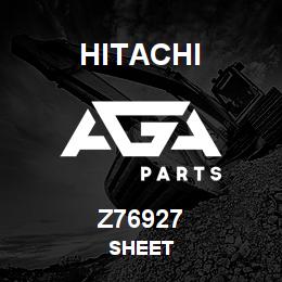 Z76927 Hitachi Construction Machinery SHEET | AGA Parts