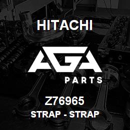 Z76965 Hitachi Construction Machinery Strap - STRAP | AGA Parts