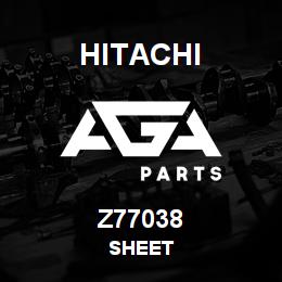 Z77038 Hitachi Construction Machinery SHEET | AGA Parts