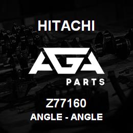 Z77160 Hitachi Construction Machinery Angle - ANGLE | AGA Parts