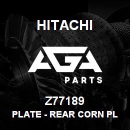 Z77189 Hitachi Construction Machinery Plate - REAR CORN PLATE REKORD 22955 | AGA Parts
